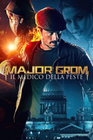 Major Grom – Il medico della peste